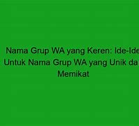 Nama Grup Keren Untuk Wa